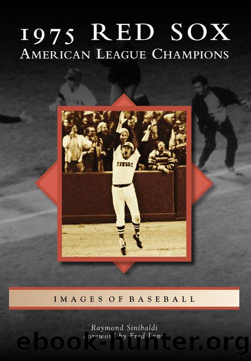 1975 Red Sox by Raymond Sinibaldi