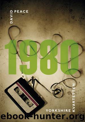 1980 by David Peace