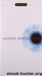 1984 (Signet Classics) by George Orwell