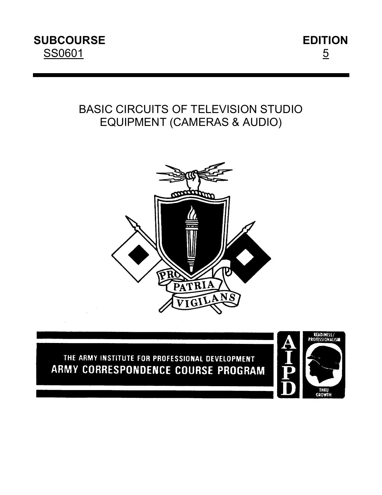 1988 US Army BASIC CIRCUITS OF TELEVISION STUDIO EQUIPMENT (CAMERAS AND AUDIO) 64p by Unknown