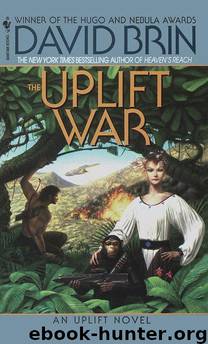 1988- The uplift war by David Brin