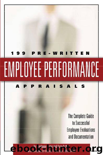 199 Pre-Written Employee Performance Appraisals by Stephanie Lyster & Anne Arthur