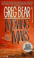 1995Moving Mars by Greg Bear