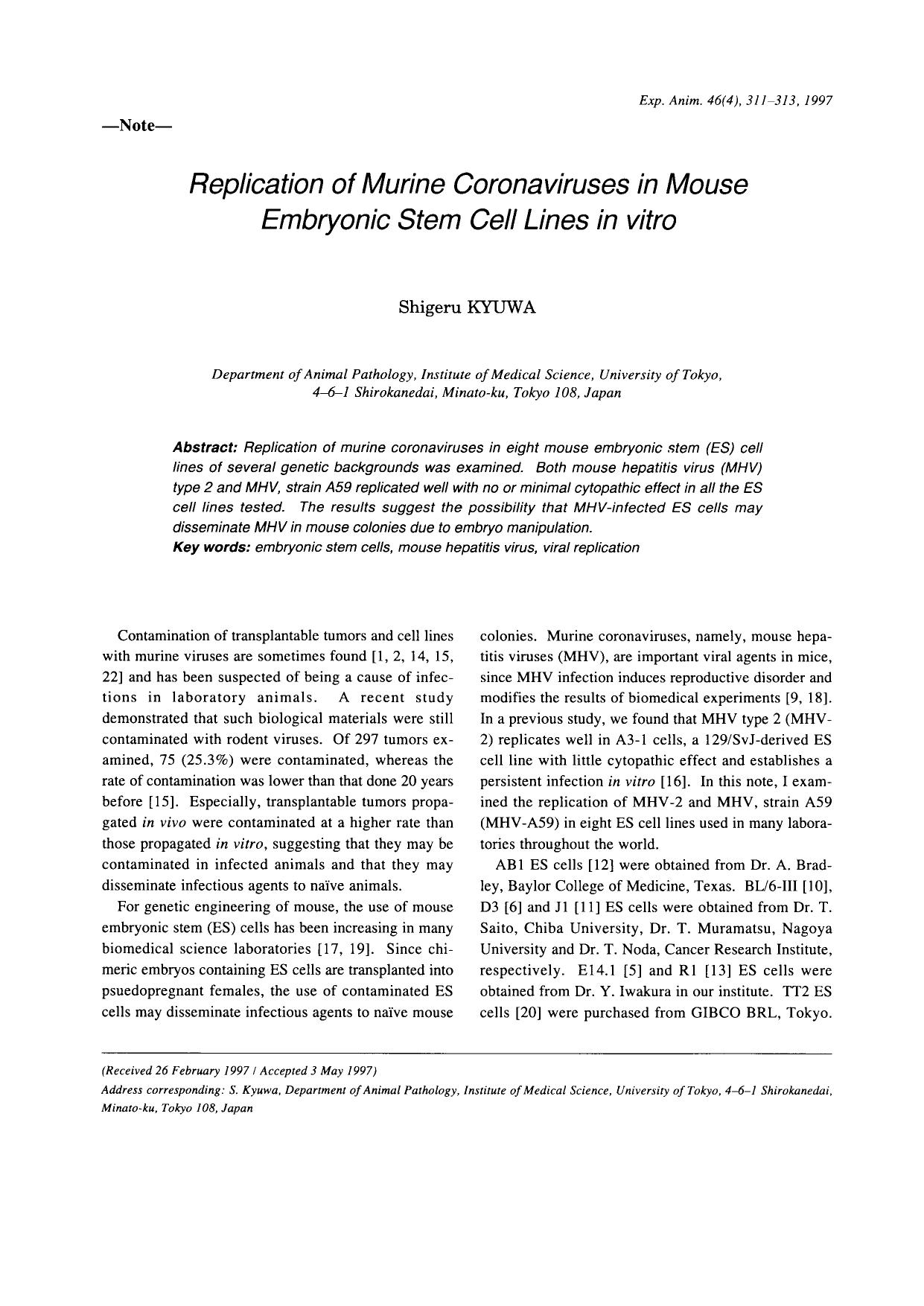 1997 Replication of Murine Coronaviruses in Mouse Embryonic Stem Cell Lines in vitro by Japanese Association for Laboratory Animal Science
