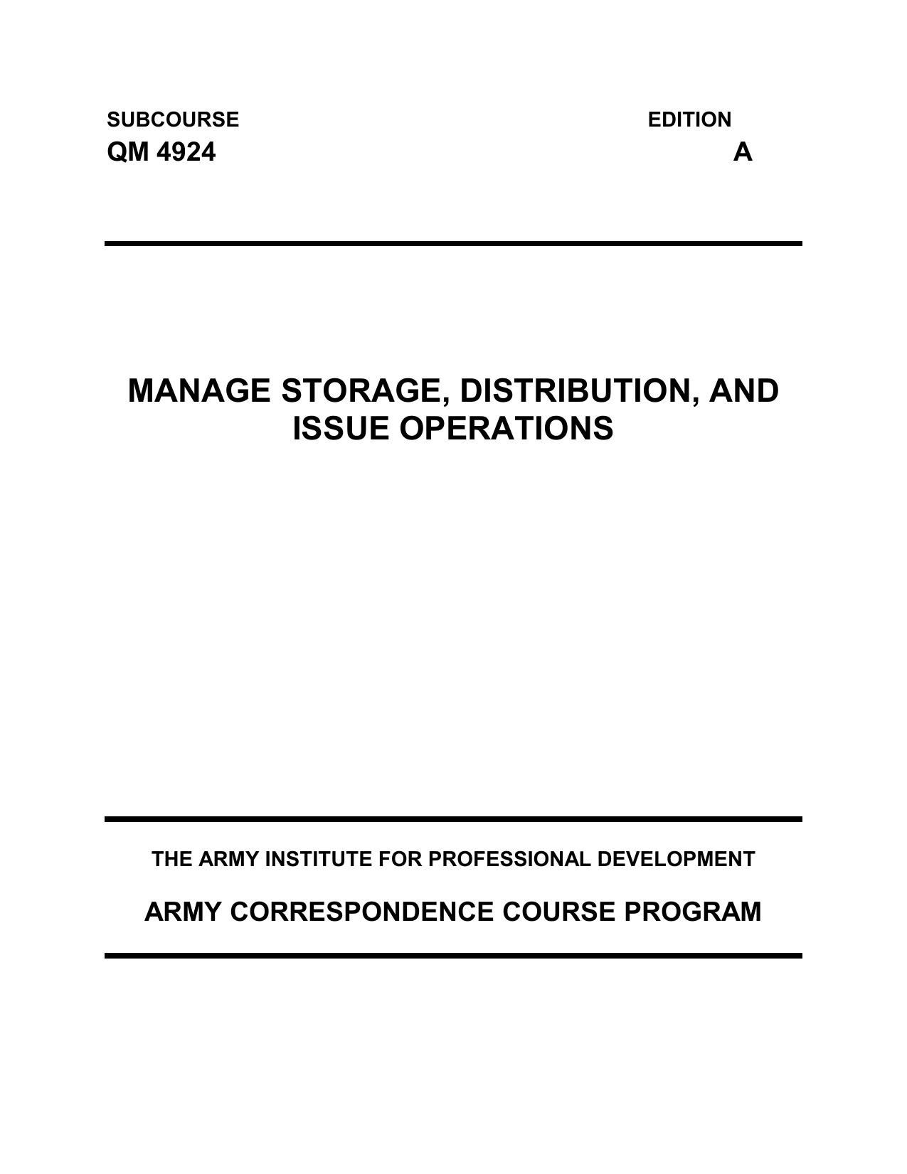 1999 US Army MANAGE STORAGE, DISTRIBUTION AND ISSUE OPERATIONS 36p by Unknown