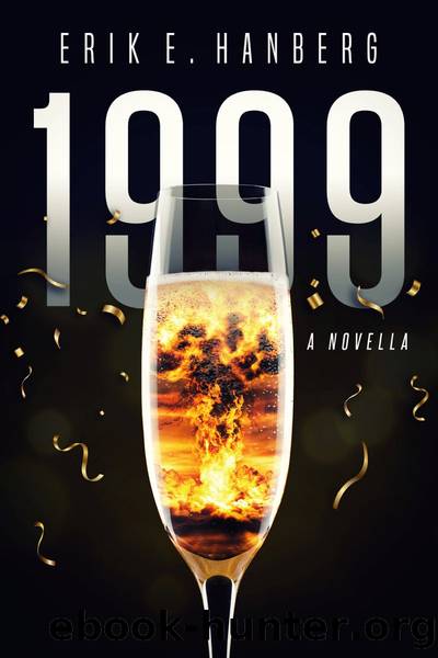 1999 by Erik E. Hanberg