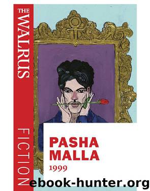 1999 by Pasha Malla