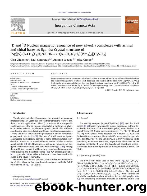 1D and 2D Nuclear magnetic resonance of new silver(I) complexes with achiral and chiral bases as ligands: Crystal structure of [Ag{(S)-(6-CH3)C5H3N-CHN-C*H(ÃÂ±-CH3)C6H5}(PPh3)2](O3SCF3) by Olga Cifuentes & Raúl Contreras & Antonio Laguna & Olga Crespo