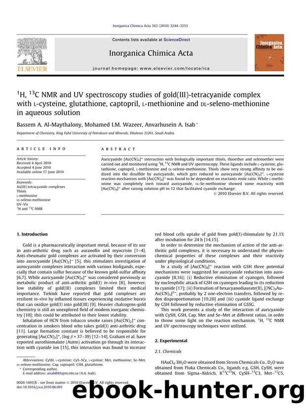 1H, 13C NMR and UV spectroscopy studies of gold(III)-tetracyanide complex with l-cysteine, glutathione, captopril, l-methionine and dl-seleno-methionine in aqueous solution by Bassem A. Al-Maythalony & Mohamed I.M. Wazeer & Anvarhusein A. Isab