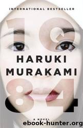 1Q84 (Vintage International) by Haruki Murakami & Jay Rubin & Philip Gabriel