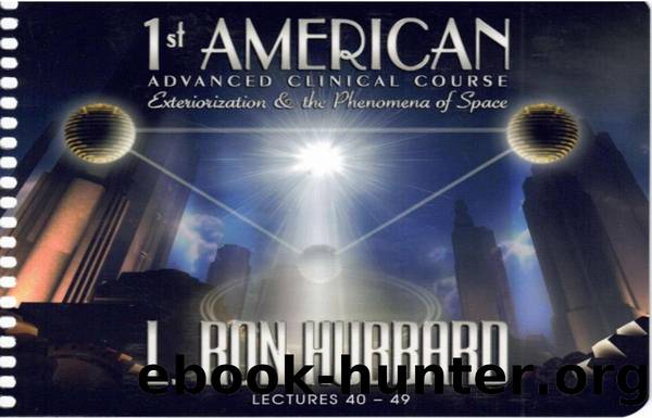 1st American Advanced Clinical Course Transcripts - Lectures 40-49 by OCRed & Searchable
