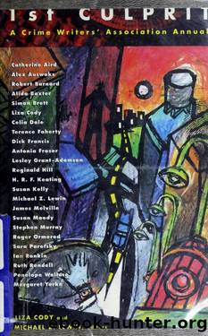 1st Culprit: A Crime Writers' Association Annual (1992) by Liza Cody; Michael Z. Lewin