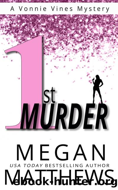 1st Murder by Megan Matthews