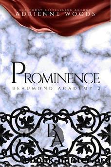 2 - Prominence: Beaumond Academy by Adrienne Woods
