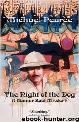2 - The Night of the Dog: A Mamur Zapt Mystery (Mamur Zapt Mysteries) by Michael Pearce