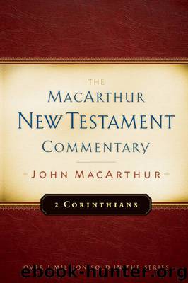 2 Corinthians MacArthur New Testament Commentary (Macarthur New Testament Commentary Serie) by John F MacArthur