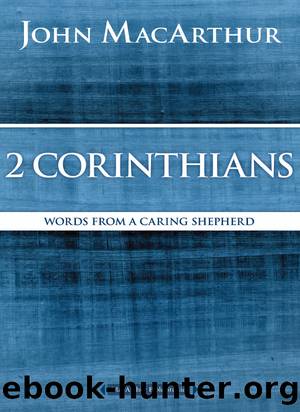 2 Corinthians by John F. MacArthur