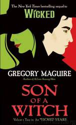 2 Son of a Witch by Gregory Maguire