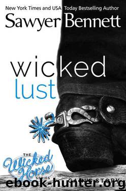 2 Wicked Lust (The Wicked Horse #2) by Sawyer Bennett