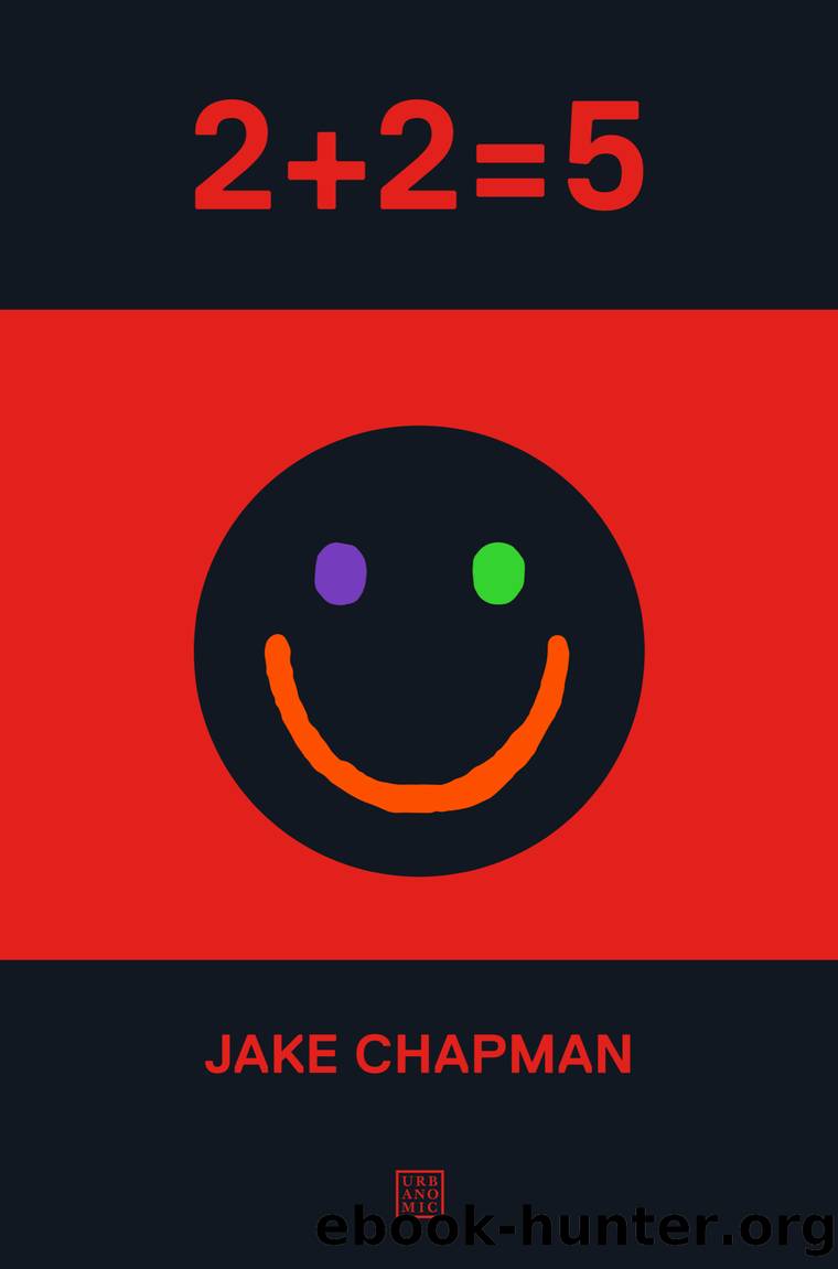 2+2=5 by Jake Chapman
