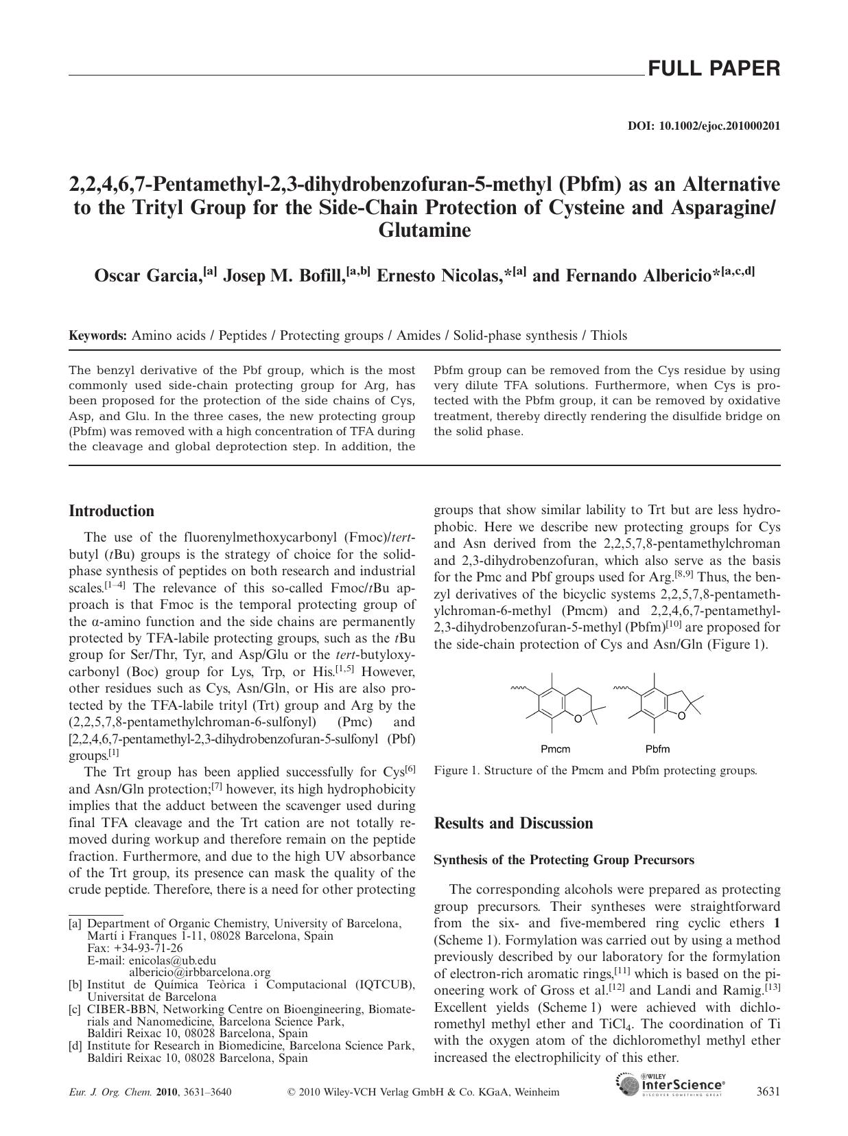 2,2,4,6,7-Pentamethyl-2,3-dihydrobenzofuran-5-methyl (Pbfm) as an Alternative to the Trityl Group for the Side-Chain Protection of Cysteine and AsparagineGlutamine by Unknown