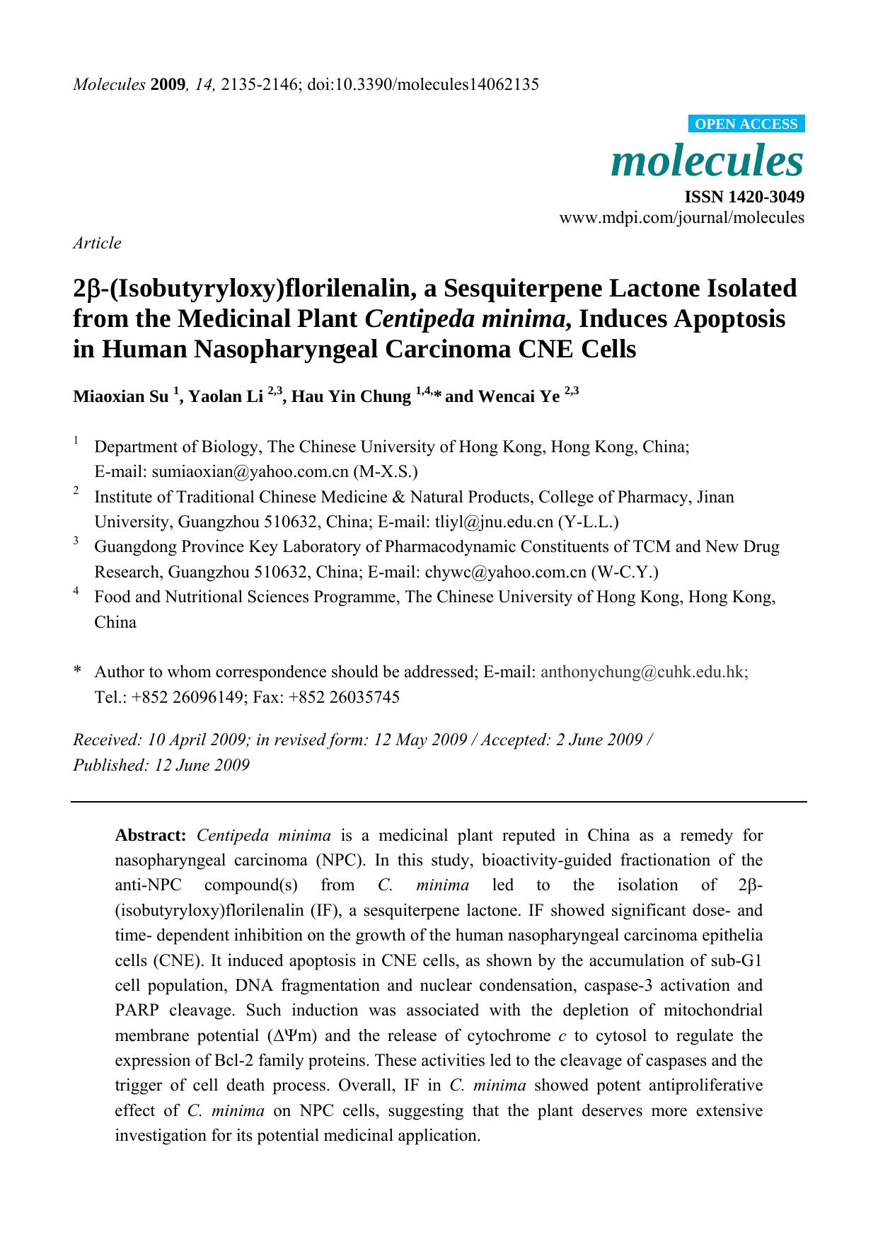 2ï¢-(Isobutyryloxy)florilenalin, a Sesquiterpene Lactone Isolated from the Medicinal Plant Centipeda minima, Induces Apoptosis in Human Nasopharyngeal Carcinoma CNE Cells by Miaoxian Su & Yaolan Li & Hau Yin Chung & Wencai Ye
