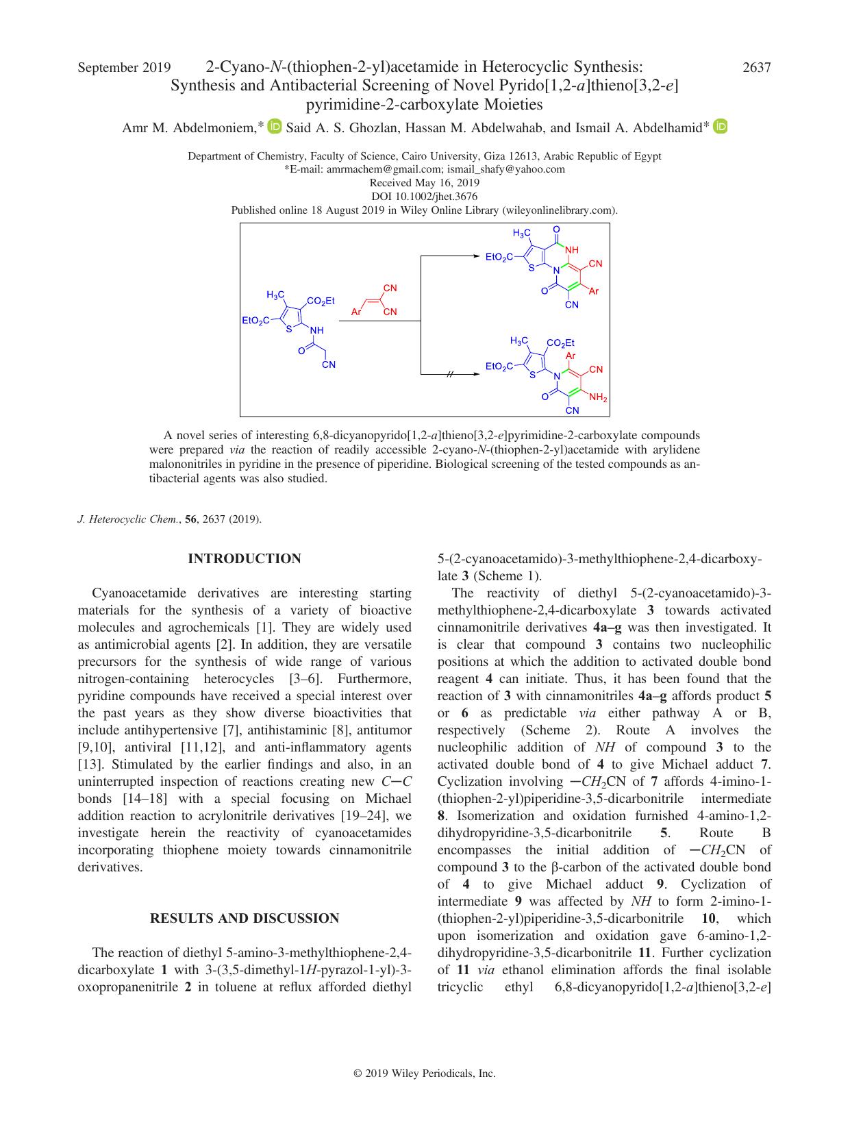 2-Cyano-N-(thiophen-2-yl)acetamide in Heterocyclic Synthesis: Synthesis and Antibacterial Screening of Novel Pyrido[1,2-a]thieno[3,2-e]pyrimidine-2-carboxylate Moieties by Amr M. Abdelmoniem Said A. S. Ghozlan Hassan M. Abdelwahab Ismail A. Abdelhamid