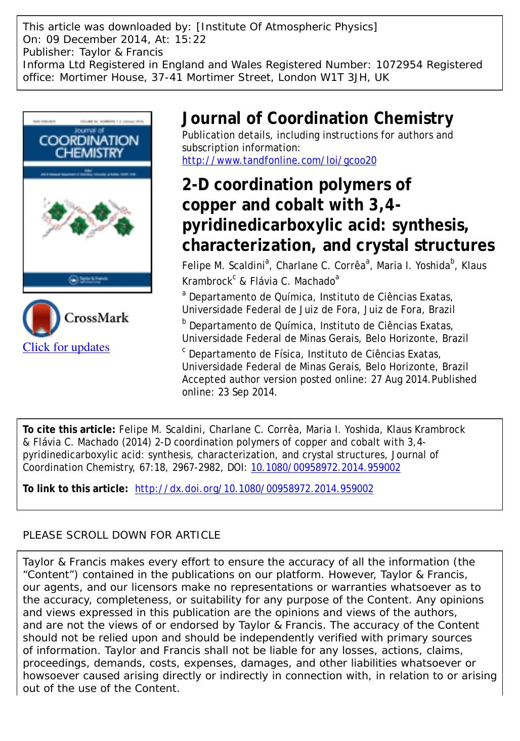 2-D coordination polymers of copper and cobalt with 3,4-pyridinedicarboxylic acid: synthesis, characterization, and crystal structures by Felipe M. Scaldini