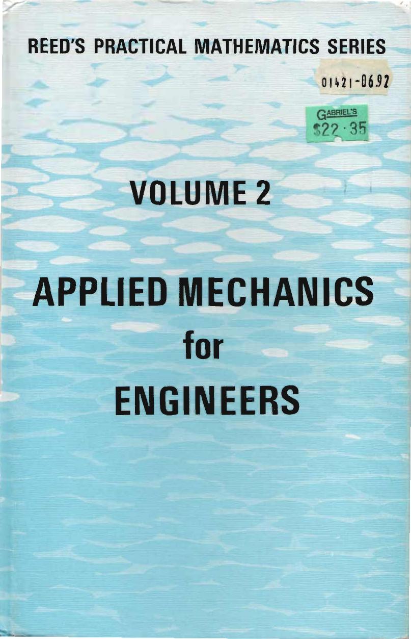 2-Vol-02-Reeds-Applied-Mechanics-For-Engineers by Unknown