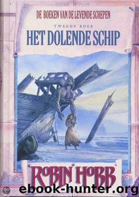 2. Het dolende schip by Robin Hobb