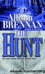 2. The Hunt by Allison Brennan