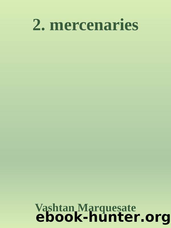 2. mercenaries by Vashtan Marquesate