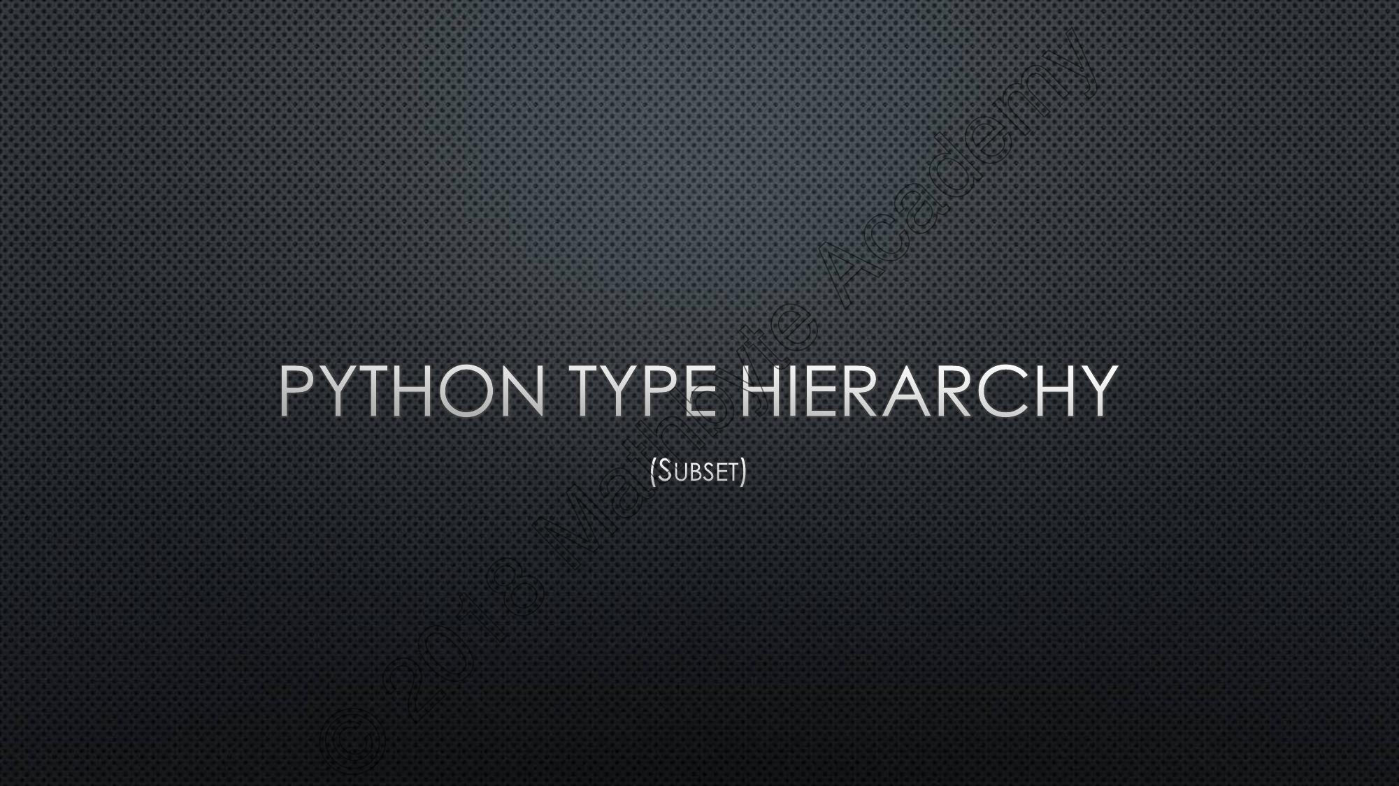 2.1 Python Type Hierarchy.pdf by Unknown