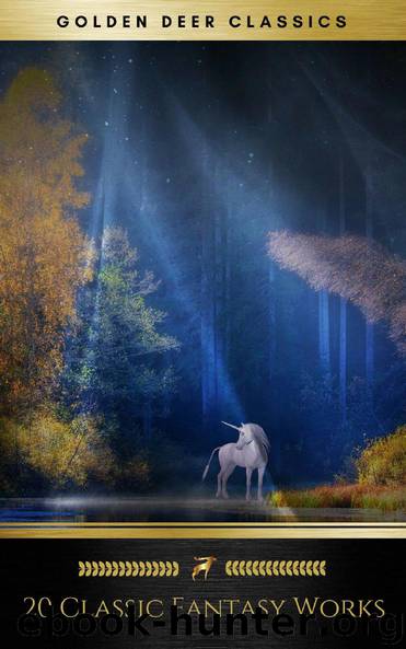 20 Classic Fantasy Works (Golden Deer Classics) by unknow