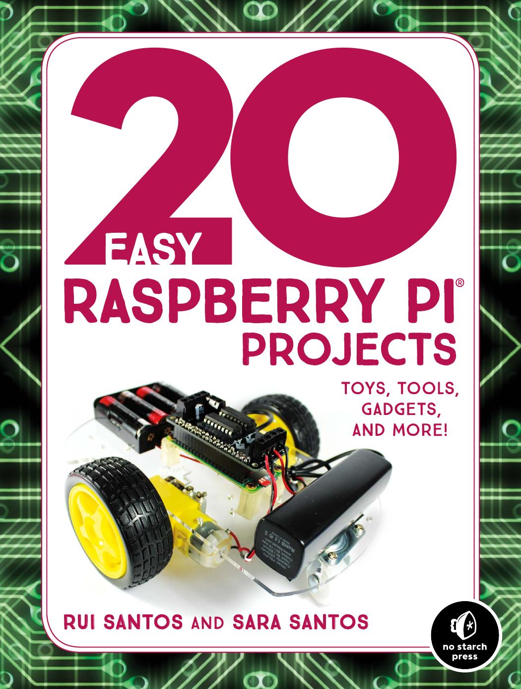 20 Easy Raspberry Pi Projects by Unknown