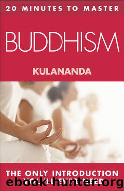 20 MINUTES TO MASTER ... BUDDHISM by Kulananda