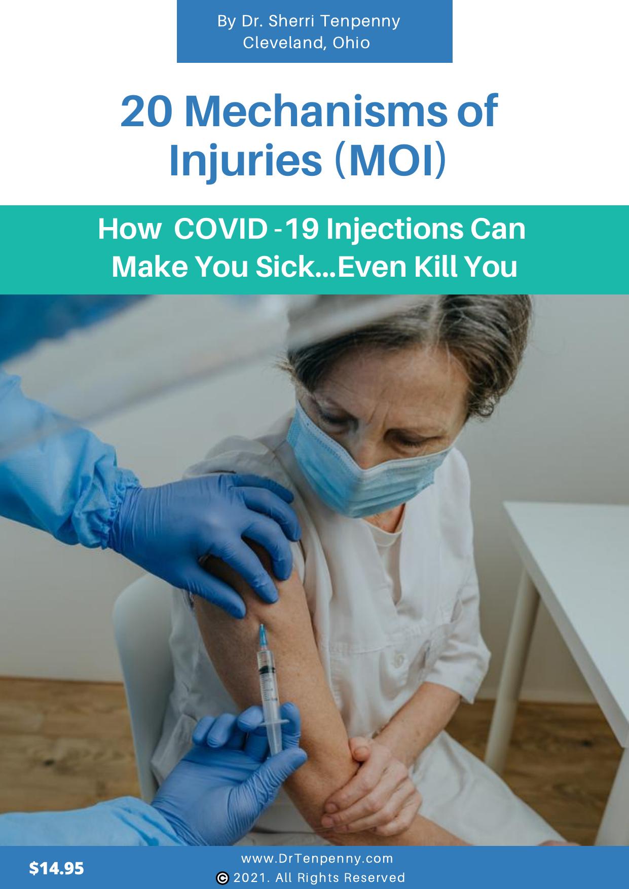 20 Mechanisms of Injuries (MOI) How COVID-19 Injections Can Make You Sick...Even Kill You (Parts 1 + 2) (40 mechanisms) by Sherry Tenpenny