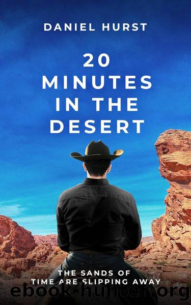 20 Minute 12-20 Minutes In The Desert by Hurst Daniel