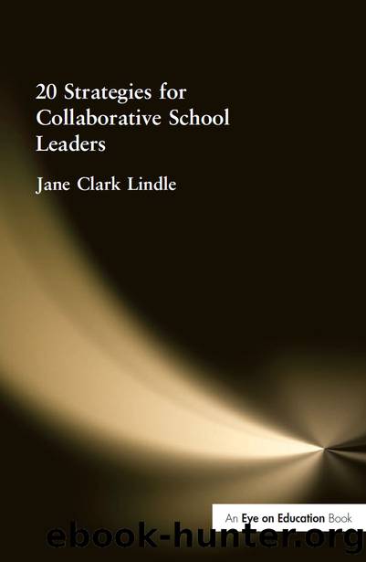 20 Strategies for Collaborative School Leaders by Lindle Jane Clark;