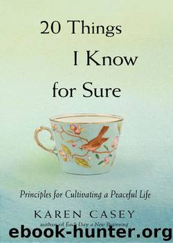 20 Things I Know for Sure by Karen Casey
