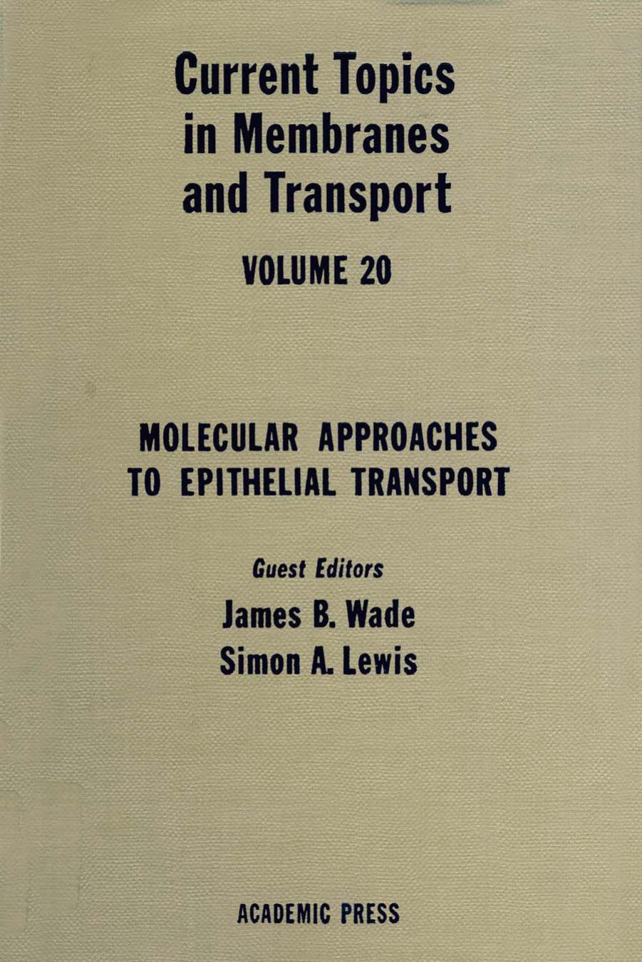 20. Molecular Approaches to Epithelial Transport (1984) by Unknown