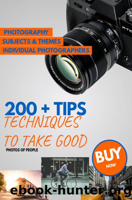200 + Tips and Techniques to Take Good Photos of People by Publishing Bukiloo