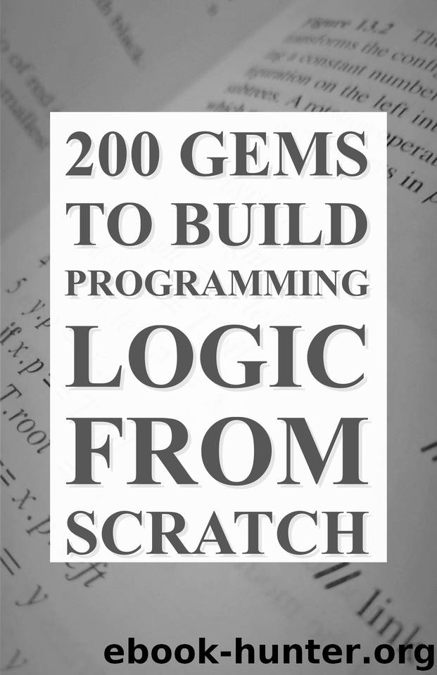 200 Gems: To Build Programming Logic From Scatch by Seksaria Mudit