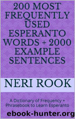 200 Most Frequently Used Esperanto Words + 2000 Example Sentences by Neri Rook