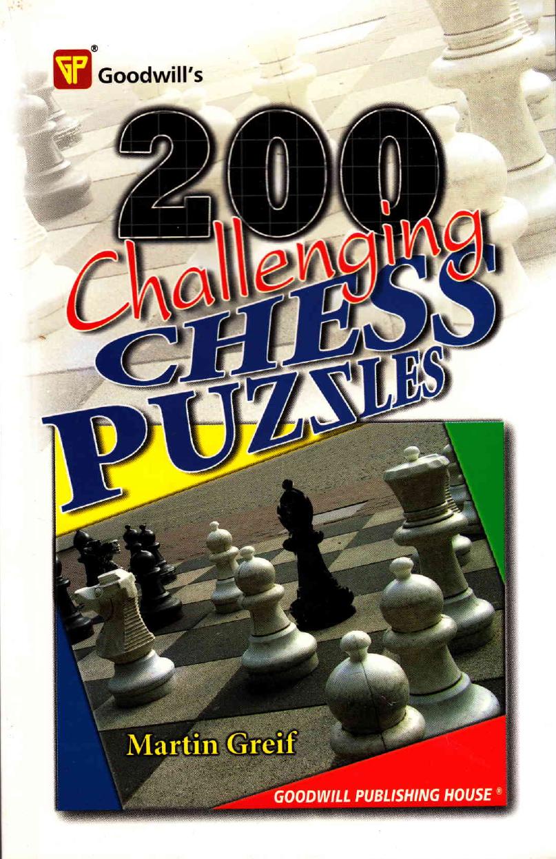 200 challenging chess puzzles by Greif Martin