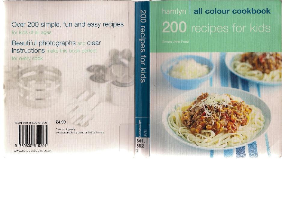 200 recipes for kids Hamlyn by Unknown