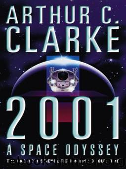 2001 A Space Odyssey by Arthur C. Clarke
