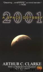 2001 _ A Space Odyssey by Arthur C. Clarke