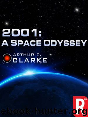 2001: A Space Odyssey (Arthur C. Clarke Collection: The Odyssey) by Arthur C. Clarke
