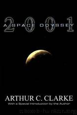2001: A Space Odyssey by Arthur C. Clarke